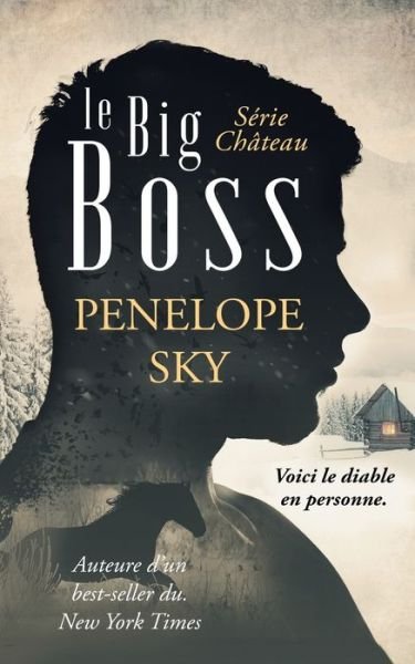 Cover for Penelope Sky · Le Big Boss - Le Chateau (Pocketbok) (2021)