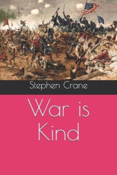 Cover for Stephen Crane · War is Kind (Paperback Book) (2020)