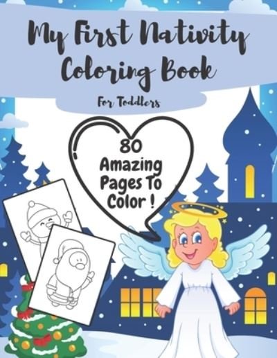 Cover for Madison White · My First Nativity Coloring Book For Toddlers (Pocketbok) (2020)