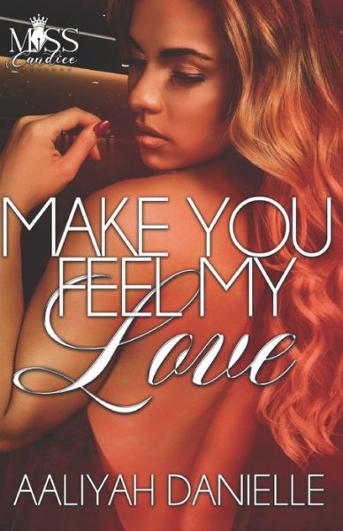 Cover for Aaliyah Danielle · Make You Feel My Love (Paperback Book) (2021)