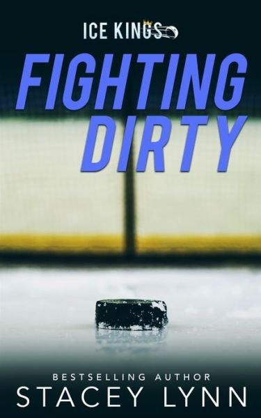 Cover for Stacey Lynn · Fighting Dirty (Taschenbuch) (2021)