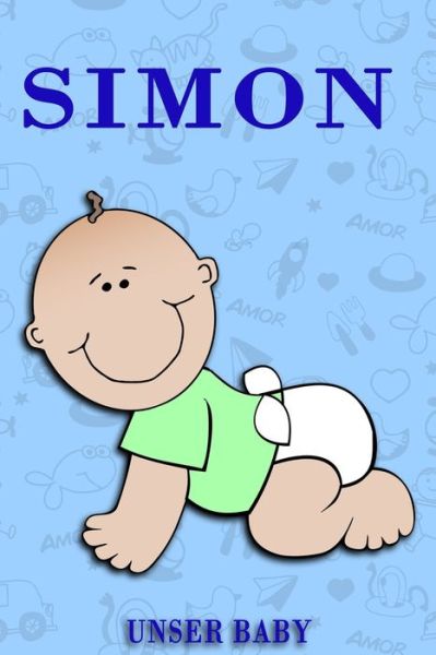 Cover for Bea Fath · Simon Unser Baby (Paperback Book) (2020)