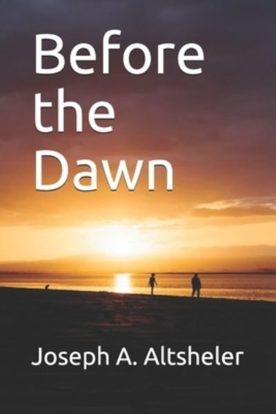 Cover for Joseph a Altsheler · Before the Dawn (Pocketbok) (2020)