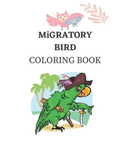 Cover for Jhon Cloe · Migratory Birds coloring book (Pocketbok) (2020)