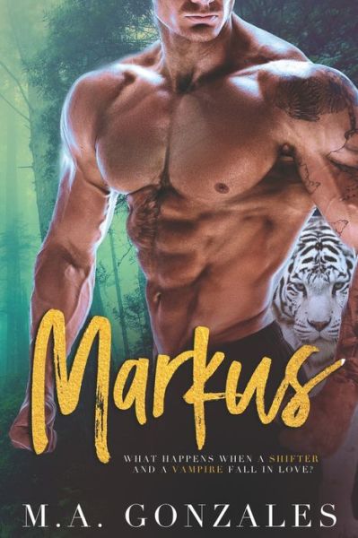 Cover for M a Gonzales · Markus (Paperback Book) (2020)