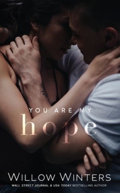 Cover for Willow Winters · You Are My Hope - You Are Mine Duets (Paperback Book) (2020)