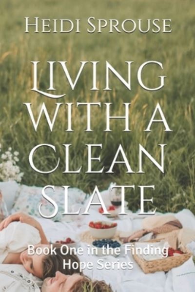 Cover for Heidi Sprouse · Living with a Clean Slate (Paperback Book) (2021)