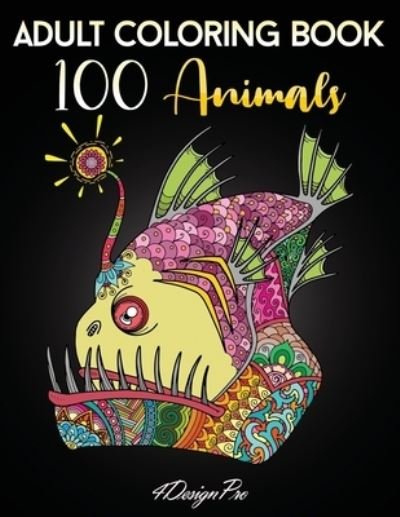 Cover for 4design Pro · Adult Coloring Book 100 Animals (Pocketbok) (2021)