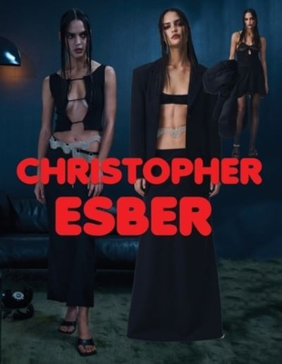 Christopher Esber - Sunny Chanday - Książki - Independently Published - 9798738386183 - 15 kwietnia 2021