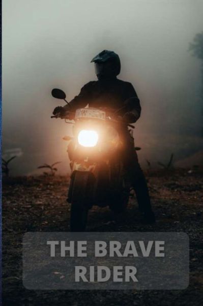 Cover for Mohsin Ali · The Brave Rider (18+) (Paperback Book) (2021)