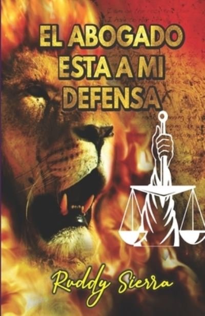 Cover for Ruddy Sierra · El abogado esta a mi Defensa (Paperback Bog) (2022)