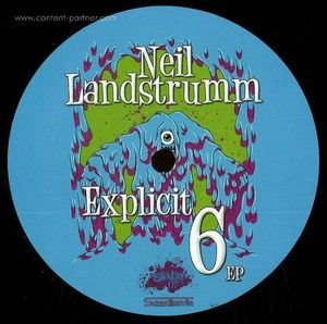 Cover for Neil Landstrumm · Explicit Six EP (12&quot;) (2011)