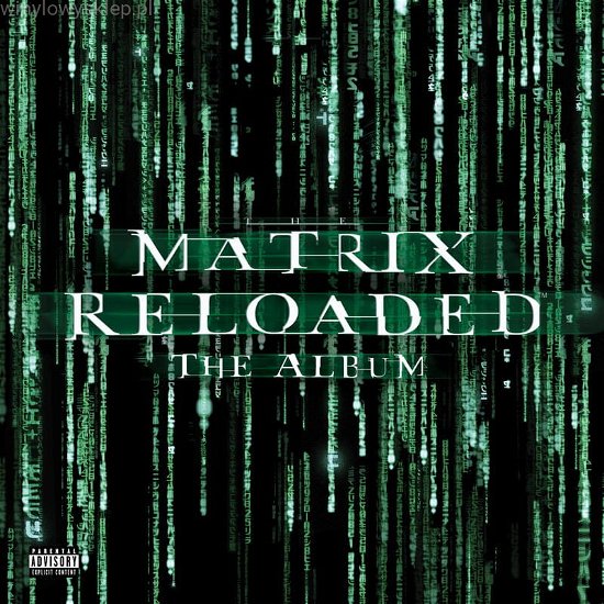 Cover for Various Artists · The Matrix Reloaded (Music from the Motion Picture) (LP) [Black Friday RSD 2019 edition] (2019)