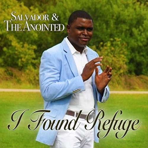 Cover for Salvador · I Found Refuge (CD) (2015)