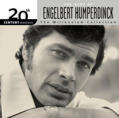 Cover for Engelbert Humperdinck · 20th Century Masters: Millennium Collection (CD) [Remastered edition] (2005)