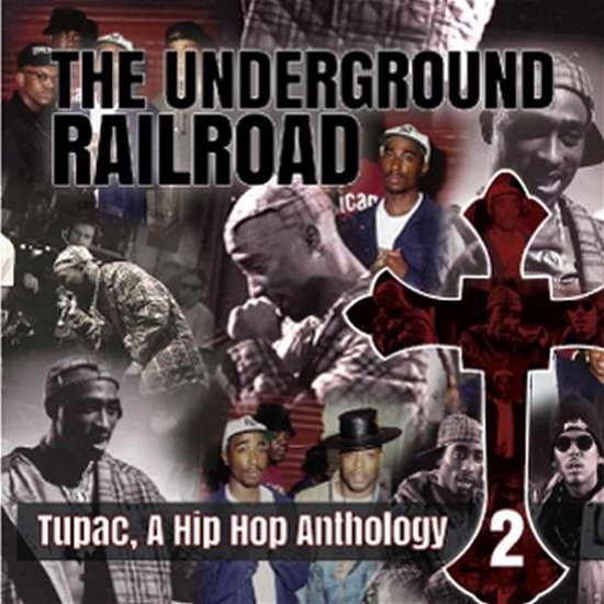 Cover for Underground Railroad · A Hip Hop Anthology 2 (CD) (2020)