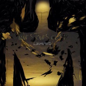Leaves - Nine Stones Close - Music - BAD ELEPHANT MUSIC - 0641243045184 - May 13, 2016