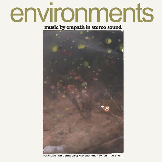 Environments - Empath - Music - GET BETTER RECORDS - 0657664975184 - July 20, 2018