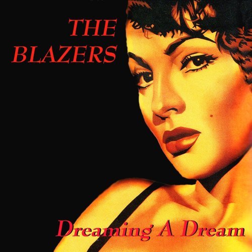 Cover for Blazers · Blazers - Dreaming A Dream (CD) (2008)