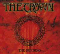 Cover for The Crown · Burning (CD) [Digipak] (2018)