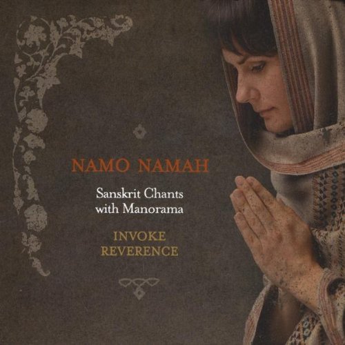Cover for Manorama · Namo Namah: Invoke Reverence (CD) (2009)