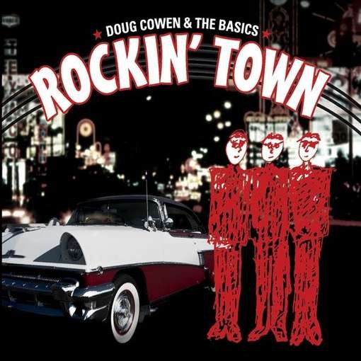 Cover for Doug Cowen &amp; the Basics · Rockin Town (CD) [Digipack] (2011)