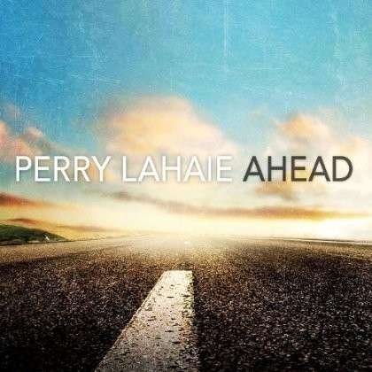 Ahead - Perry Lahaie - Música - Frontiers - 0884501870184 - 5 de março de 2013