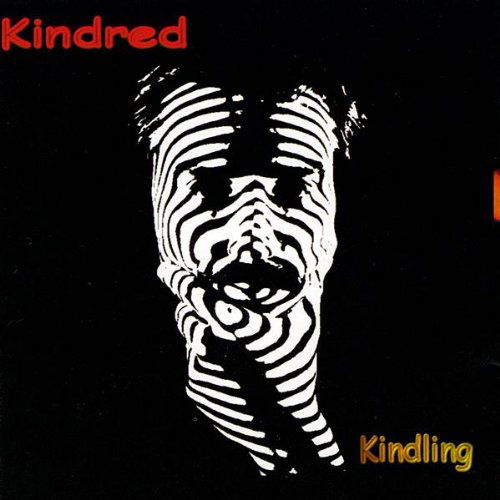 Kindling - Kindred - Music - Kindred - 0884502084184 - May 19, 2009