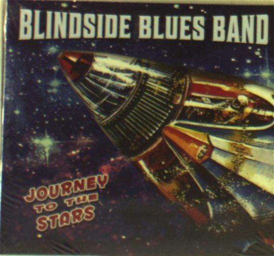 Cover for Blindside Blues Band · Journey to the Stars (CD) (2016)
