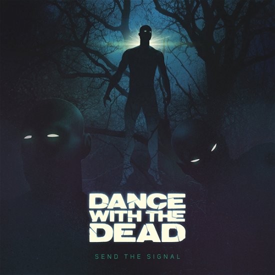 Cover for Dance with the Dead · Send the Signal (VINIL) (2022)