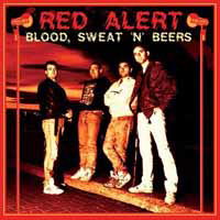 Cover for Red Alert · Blood, Sweat 'n' Beers (LP) (2017)