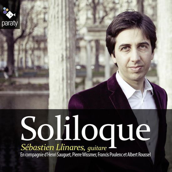 Soliloque - Sebastien Llinares - Muzyka - PARATY - 3760213650184 - 17 października 2014