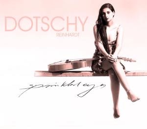 Cover for Dotschy Reinhardt · Sprinkled Eyes (CD) [Digipak] (2006)