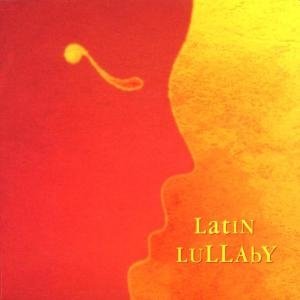 Latin Lullaby (CD) (2000)