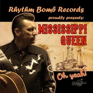Cover for Mississippi Queen · Oh Yeah! (CD) (2016)