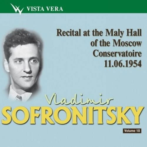 Cover for Vladimir; SOFRONITSKY · Vladimir Sofronitsky, Piano Vol. 18 - (CD)