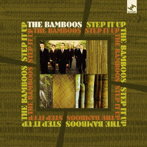 Cover for The Bamboos · Step It Up (CD) [Japan Import edition] (2007)