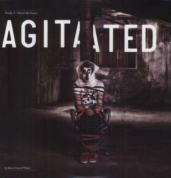 Cover for Toddla T · Watch Me Dance: Agitated By Ross Orton &amp; Pipes (LP) (2012)