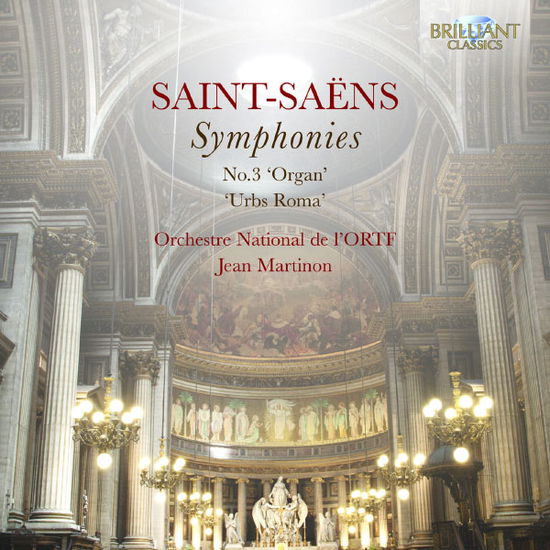 Sinfonien 3 Organ / Urbs Roma - Martinon, Jean / Orchestre National De L´O.R.T.F. - Música - Brilliant Classics - 5028421946184 - 7 de junio de 2013