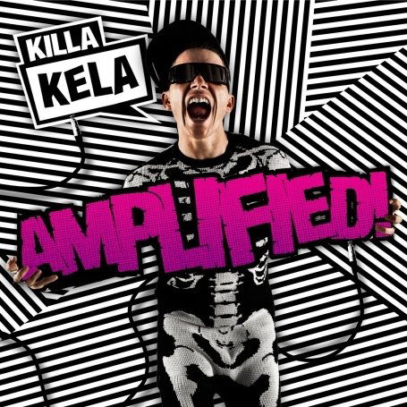 Cover for Killa Kela · Amplified (CD) (2009)