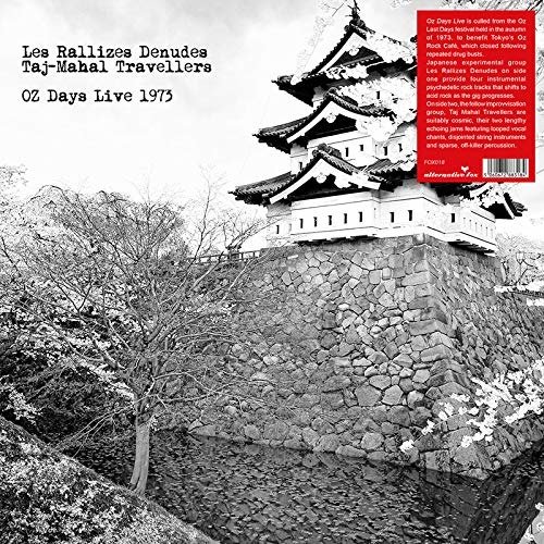 Oz Days Live 1973 - Les Rallizes Denudes / Taj Mahal Travellers - Music - ALTERNATIVE FOX - 5060672883184 - May 27, 2022
