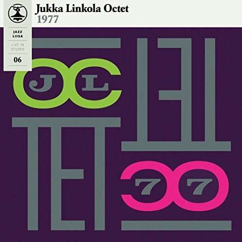 Jazz-liisa 6 - Jukka Linkola Octet - Musik - CODE 7 - SVART RECORDS - 6430050667184 - October 7, 2016