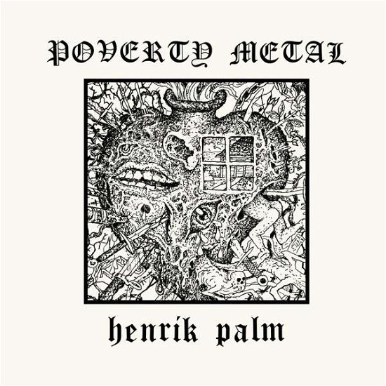 Poverty Metal - Henrik Palm - Musik - SVART RECORDS - 6430077091184 - 16 oktober 2020