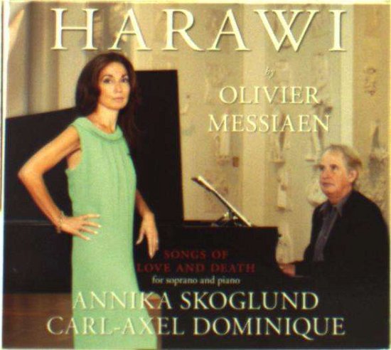 Cover for Skoglund, Annika &amp; Carl-Axel Domini · Harawi (CD) (2011)