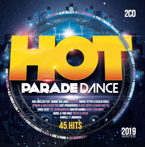 Hot Parade Dance Winter 2019 / Various - Hot Parade Dance Winter 2019 / Various - Musiikki - Time - 8019991770184 - perjantai 1. helmikuuta 2019