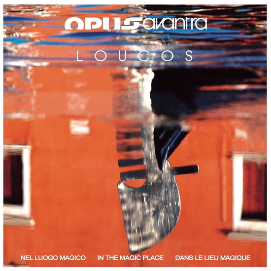 Loucos – Nel Luogo Magico (In The Magic Place) - Opus Avantra - Música - ARTIS RECORDS - 8388766630184 - 16 de outubro de 2020