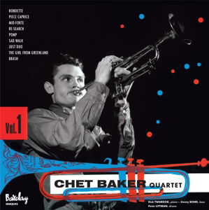 Quartet Vol. 1 (Feat. Dick Twardzik) - Chet Baker - Musik - BARCLAY - 8435395501184 - 1. juli 2016