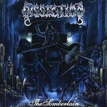 The Somberlain - Dissection - Musik -  - 8804775024184 - 8. august 2006