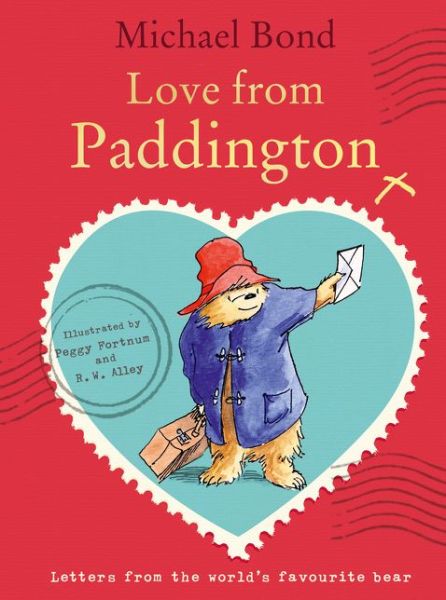 Cover for Michael Bond · Love from Paddington (Hardcover Book) (2014)