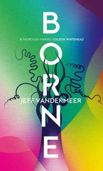 Cover for Jeff VanderMeer · Borne (Paperback Bog) (2017)